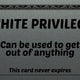 White Privilege Card
