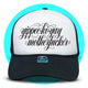 Yippee-Ki-Yay Trucker Hat