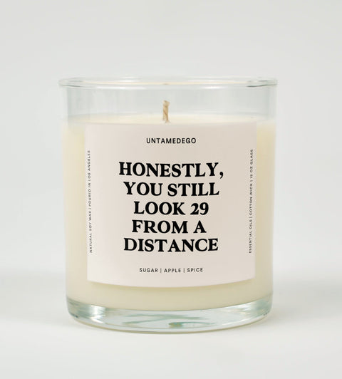 Honestly You Still Look 29 From A Distance Birthday Glass Candle