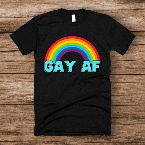 Gay AF Pride LGBTQ+ Shirt