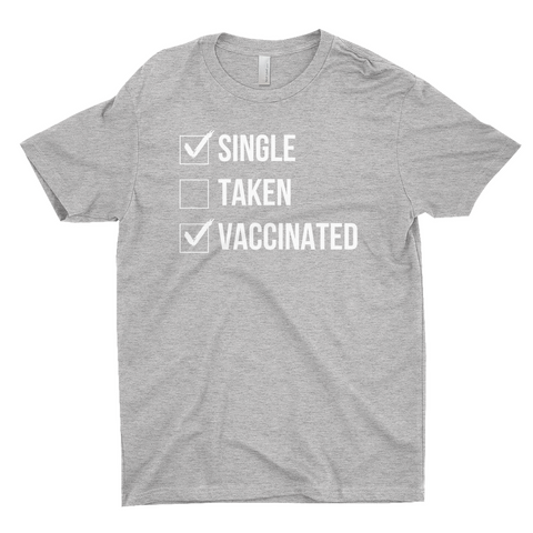 Single Taken Vaccinated Apparel