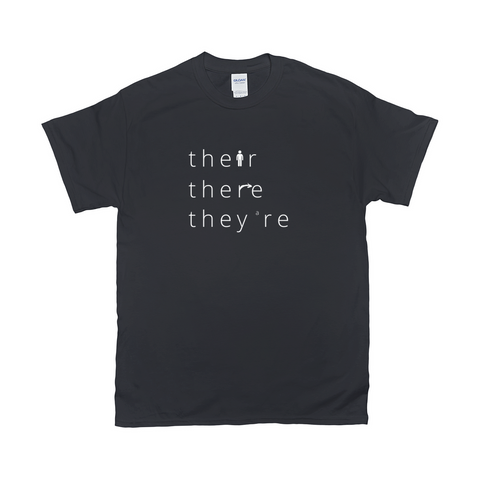 Their, There, They're Shirt