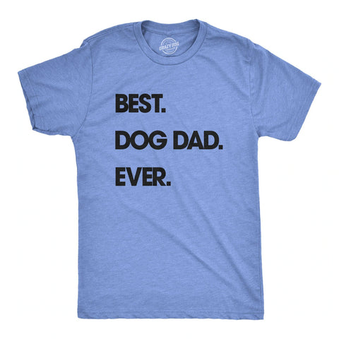 Best Dog Dad Ever Father's Day Men's Shirt