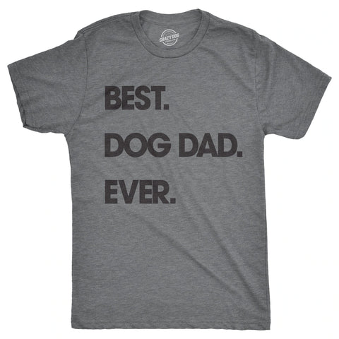 Best Dog Dad Ever Father's Day Men's Shirt
