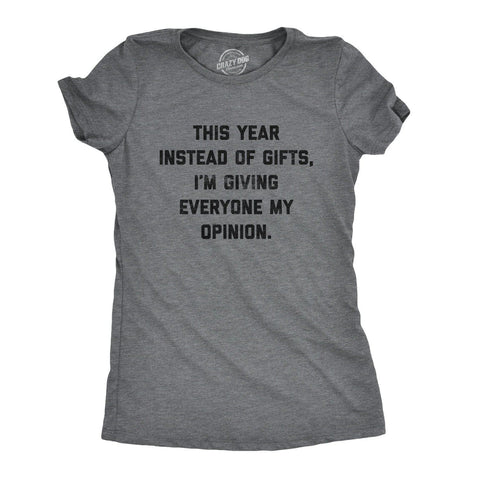 My Opinion Is My Gift Women's Christmas Shirt