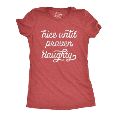 Nice Until Proven Naughty Women's Christmas Shirt
