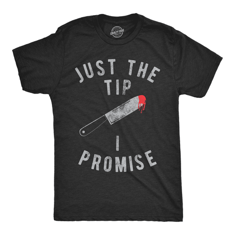 Just The Tip I Promise Men's Funny Halloween T-shirt