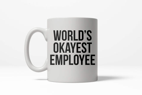 World's Okayest Employee Mug