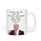 You Are A Great Dad Trump Father's Day Mug 11oz
