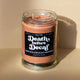 Death Before Decaf Coffee Scented Candle